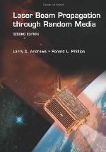 Laser Beam Propagation through Random Media, Second Edition (SPIE Press Monograph Vol. PM152) (Press Monograph)