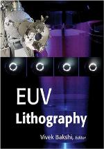 EUV Lithography (SPIE Press Monograph Vol. PM178) (Press Monograph) (Press Monograph) (Press Monograph)