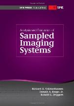 Analysis and Evaluation of Sampled Imaging Systems (SPIE Tutorial Text Vol. TT87) (SPIE Tutorial Texts)