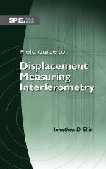Field Guide to Displacement Measuring Interferometry