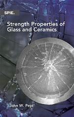 Strength Properties of Glass and Ceramics