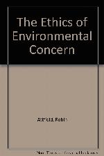 The Ethics of Environmental Concern