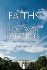 The Faiths of the Postwar Presidents