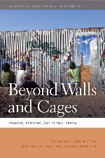 Beyond Walls and Cages
