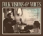 Folk Visions and Voices