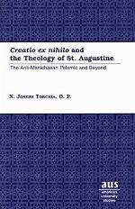 Creatio Ex Nihilo and the Theology of St. Augustine
