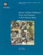Review of Early Childhood Policy and Programs in Sub-Saharan Africa