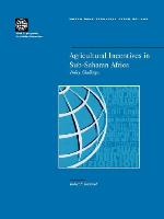 Agricultural Incentives in Sub-Saharan Africa