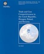Trade and Cost Competitiveness in the Czech Republic, Hungary, Poland, and Slovenia
