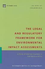 The Legal and Regulatory Framework for Environmental Impact Assessments