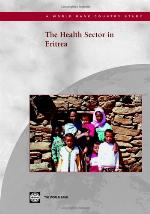 The Health Sector In Eritrea (World Bank Country Study) (World Bank Country Study)