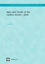 State and Trends of the Carbon Market 2004 (World Bank Working Paper) (World Bank Working Paper)