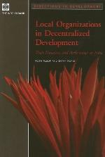 Local Organizations in Decentralized Development