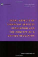 Legal Aspects of Financial Services Regulation and the Concept of a Unified Regulator (Law, justice, and development)