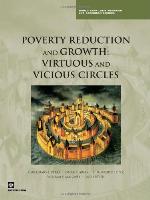 Poverty Reduction and Growth: Virtuous and Vicious Circles (World Bank Latin American and Caribbean studies)