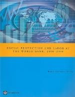 Social Protection and Labor at the World Bank, 2000-2008