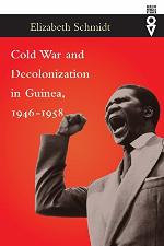 Cold War and Decolonization in Guinea, 1946–1958