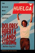 Dolores Huerta Stands Strong