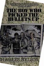 The Boy Who Picked the Bullets Up