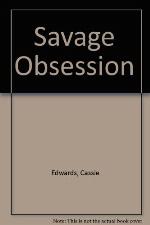 Savage Obsession