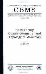 Index Theory, Coarse Geometry, &amp; Topology of Manifolds Regional Conference Series in Mathematics; No. 90