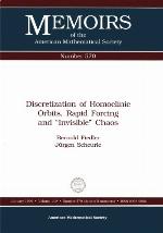 Discretization of Homoclinic Orbits, Rapid Forcing, and &quot;Invisible Chaos&quot;