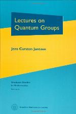 Lectures on Quantum Groups