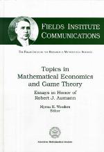 Topics In Mathematical Economics And Game Theory