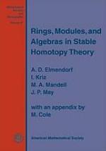 Rings, Modules, And Algebras In Stable Homotopy Theory