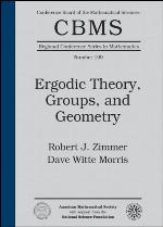Ergodic Theory, Groups, and Geometry