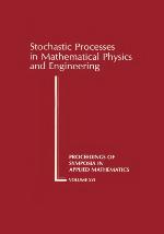 Stochastic Processes in Mathematical Physics and Engineering