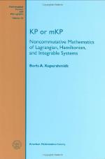 KP or mKP Noncommutative Mathematics of Lagrangian, Hamiltonian, and Integ