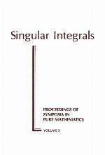 Singular integrals : Symposium on singular integrals ; University of Chicago, April 20-22, 1996