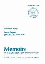 Trace Rings of Generic 2 by 2 Matrices (Memoirs of the American Mathematical Society)