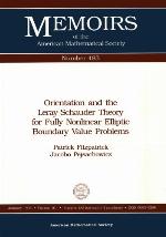 Orientation and the Leray-Schauder Theory for Fully Nonlinear Elliptic Boundary Value Problems