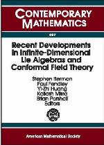 Recent Developments in Infinite-Dimensional Lie Algebras and Conformal Field Theory
