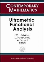 Ultrametric Functional Analysis
