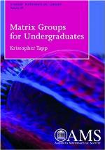 Matrix Groups for Undergraduates.