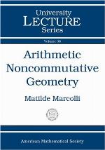 Arithmetic Noncommutative Geometry