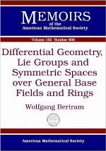 Differential Geometry, Lie Groups, and Symmetric Spaces Over General Base Fields and Rings
