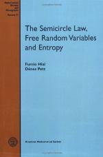 The Semicircle Law, Free Random Variables And Entropy (Mathematical Surveys And Monographs)