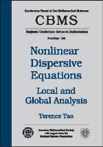 Local and Global Analysis of Nonlinear Dispersive and Wave Equations (CBMS Regional Conference Series in Mathematics)