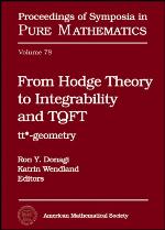 From Hodge Theory to Integrability and Tqft