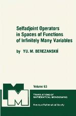 Selfadjoint Operators in Spaces of Functions of Infinitely Many Variables (Translations of Mathematical Monographs)