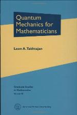 Quantum Mechanics for Mathematicians