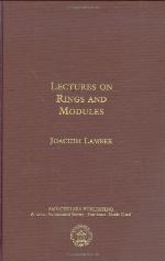 Lectures on Rings and Modules