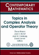 Topics in Complex Analysis and Operator Theory