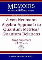 A Von Neumann Algebra Approach to Quantum Metrics
