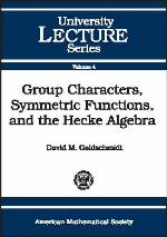 Group Characters, Symmetric Functions, and the Hecke Algebra