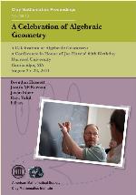 A Celebration of Algebraic Geometry